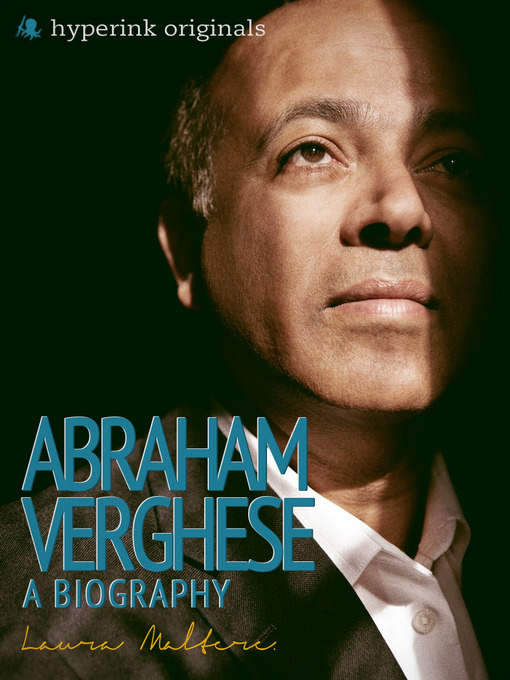Title details for Abraham Verghese by Laura Malfere - Wait list